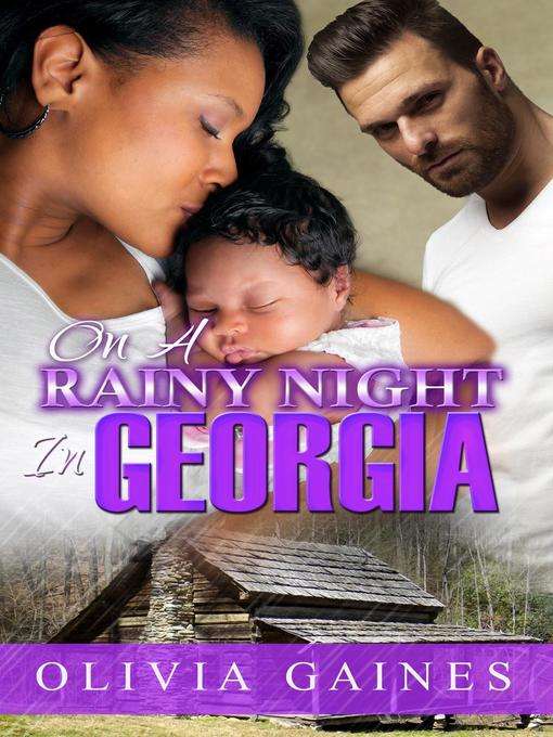 Title details for On a Rainy Night in Georgia by Olivia Gaines - Available